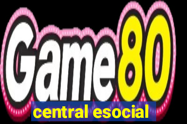 central esocial